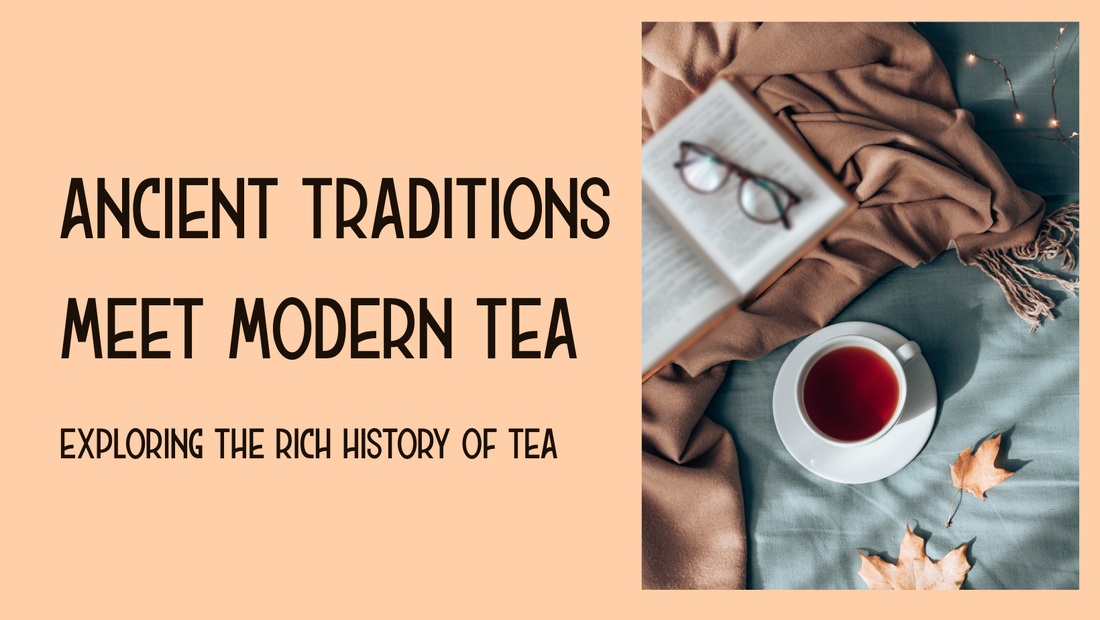 The History of Loose Leaf Tea: From Ancient Times to Today