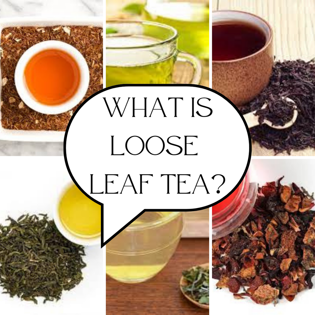 What is loose leaf tea?